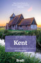 Kent (Slow Travel) by Simon Richmond, 9781804693605
