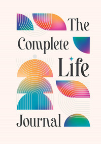 The Complete Life Journal by Selena Moon, 9781922468109