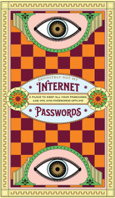 Definitely Not My Internet Passwords (Taking your passcodes, logins, and passwords offline) by Sweet Hearts Press, 9781922468642
