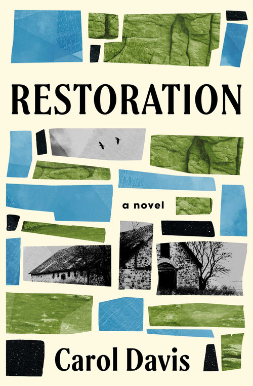 Restoration (A Novel) by Carol Davis, 9781959524199