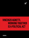 a² Vincenzo Agnetti. Working together is a political act by Bruno Corà, Archivio Vincenzo Agnetti, 9788855211024