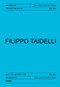 Filippo Taidelli (Selected Architecture 2012-2024) by Maurizio Carones, Alessandro Benetti, 9788855211758