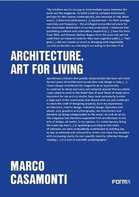 Architecture. Art for Living Area 1996-2025: Editorials by Marco Casamonti, 9788855211772