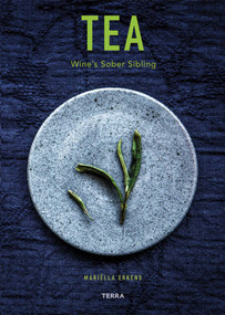 Tea (Wine's Sober Sibling) by Mariëlla Erkens, 9789089899323