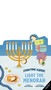 Light the Menorah ((Storytime Sliders)) by Nadia Gunawan, Stacia  Deutsch, 9798337403366