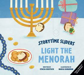 Light the Menorah ((Storytime Sliders)) by Nadia Gunawan, Stacia  Deutsch, 9798337403366