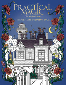 Practical Magic: The Motion Picture: The Official Coloring Book by Cryssy Cheung, 9798337405704