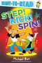 Step! Kick! Spin! (Ready-to-Read Pre-Level 1) by Michael Rex, Michael Rex, 9798347100156