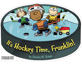 It's Hockey Time, Franklin! by Charles  M. Schulz, Jason Cooper, Scott Jeralds, 9798347111565