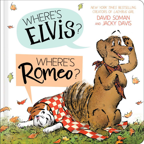 Where's Elvis? Where's Romeo? by David Soman, David Soman, Jacky Davis, 9798347111732