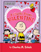 A Charlie Brown Valentine by Charles  M. Schulz, Natalie Shaw, Robert Pope, 9798347111862