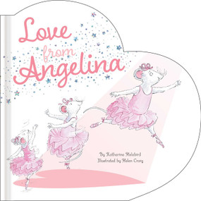 Love from Angelina by Katharine Holabird, Helen Craig, 9798347114528