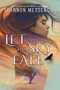 Let the Sky Fall by Shannon Messenger, 9798347116225