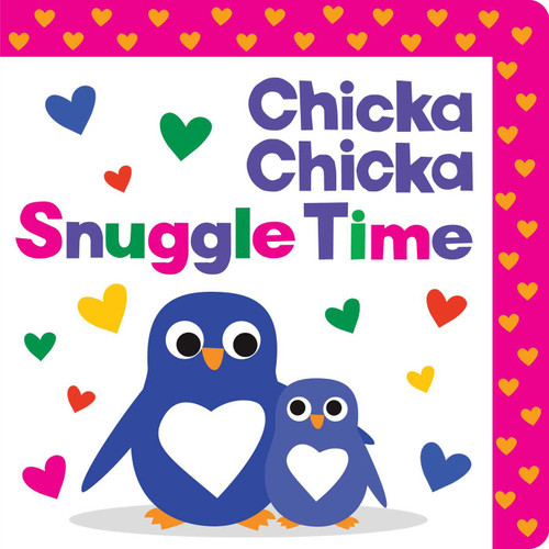 Chicka Chicka Snuggle Time by Blake Marsden, 9798347117963