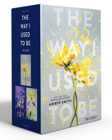 The Way I Used to Be Trilogy (Boxed Set) (The Way I Used to Be; The Way I Am Now; The Way We Become) by Amber Smith, 9798347119646