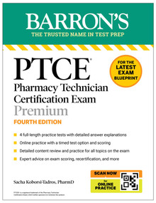 PTCE: Pharmacy Technician Certification Exam Premium, Fourth Edition: Study Guide for the Latest Exam Blueprint, Includes 4 Practice Tests, Comprehensive.. by Sacha Koborsi-Tadros, 9798349703577