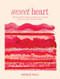 Sweet Heart (What kind of sweet does your heart desire?) by Natalie Paull, 9781761500602