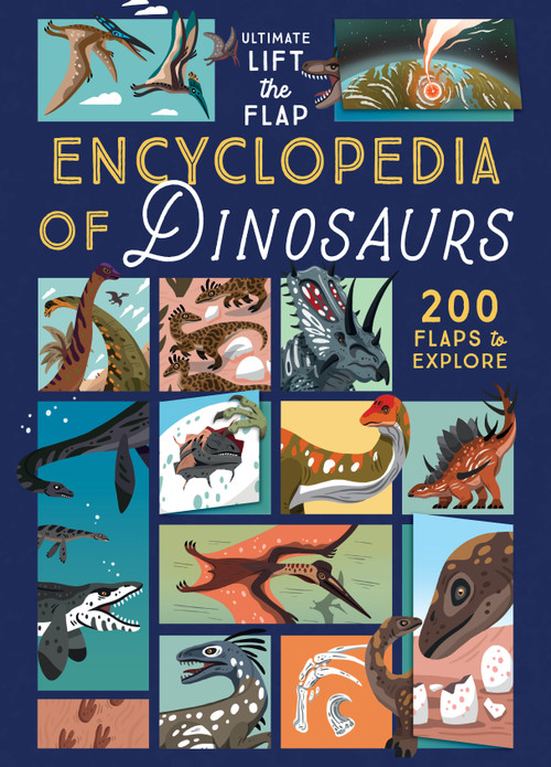 The Ultimate Lift the Flap Encyclopedia of Dinosaurs (200 Flaps to Explore) by Eryl Nash, Daniel Hamilton, 9798890942197