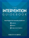 The Intervention Guidebook by Christy Bryce, 9798893740592