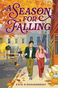 A Season for Falling by Kate O'Shaughnessy, 9780063570269