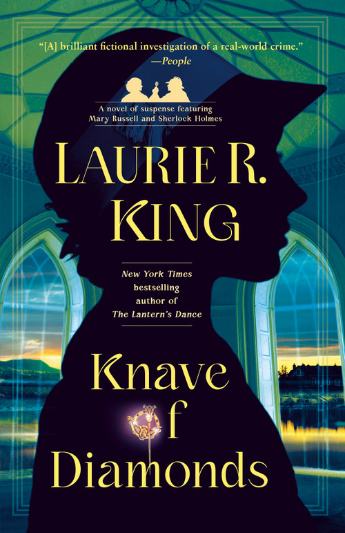 Knave of Diamonds (A novel of suspense featuring Mary Russell and Sherlock Holmes) by Laurie R. King, 9780593874004