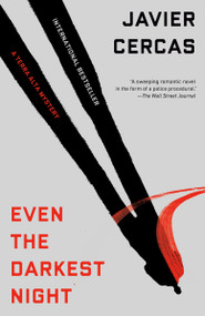 Even the Darkest Night (A Terra Alta Investigation) by Javier Cercas, Anne McLean, 9798217008957