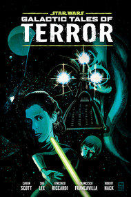 Star Wars: Galactic Tales of Terror Library Edition by Cavan Scott, Soo Lee, Vincenzo Riccardi, Fico Ossio, Nick Brokenshire, 9781506751467