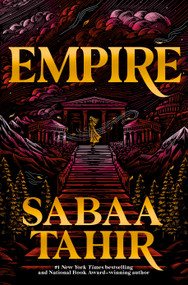 Empire by Sabaa Tahir, 9780593616970
