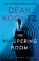 The Whispering Room (A Jane Hawk Novel) by Dean Koontz, 9798217299577