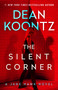 The Silent Corner (A Jane Hawk Novel) by Dean Koontz, 9798217299560