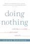 Doing Nothing (Coming to the End of the Spiritual Search) by Steven Harrison, 9781591810681