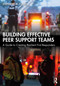 Building Effective Peer Support Teams (A Guide to Creating Resilient First Responders) by Stephanie M. Conn, 9781032982168