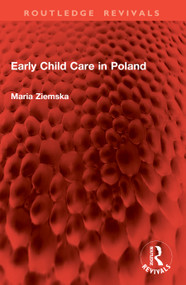 Early Child Care in Poland by Maria Ziemska, 9781032984490