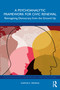 A Psychoanalytic Framework for Civic Renewal (Reimagining Democracy from the Ground Up) by Karyne E. Messina, 9781041297727