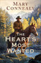 The Heart's Most Wanted by Mary Connealy, 9780764246005