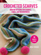 Crocheted Scarves: 35 projects to make (Modern patterns for scarves, cowls, and neckwarmers ) by Nicki Trench, 9781800656758