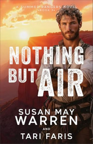 Nothing but Air by Susan May Warren, Tari Faris, 9780800747626