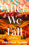 After We Fall by Deborah Clack, 9780800746957