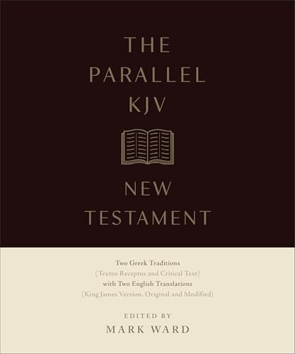 The Parallel KJV New Testament by Mark Ward, 9780764247224