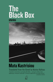 The Black Box (Stories) by Mata Kastrisiou, Kostas Kaltsas, 9781849356411