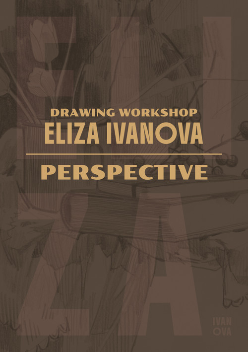 Drawing Workshop with Eliza Ivanova: Perspective (Perspective) by Eliza Ivanova, 3dtotal Publishing, 9781915992499