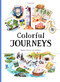 Colorful Journeys by Jana Sedlackova, Magdalena Konecna, 9788000080604