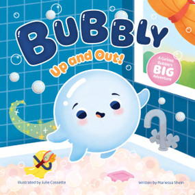 Bubbly Up and Out! (A Curious Bubble's Big Adventure) by Mariessa Shein, Julie Cossette, 9788000080871
