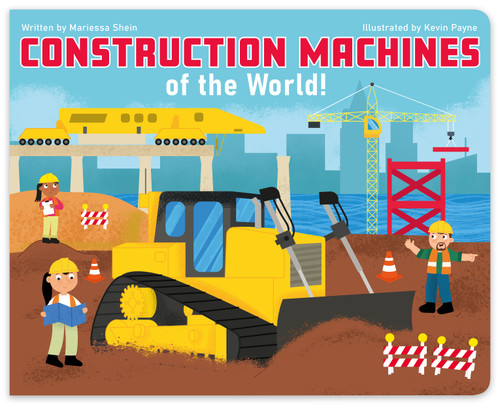 Construction Machines of the World by Mariessa Shein, Kevin Payne, 9788000080833