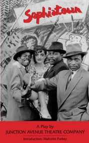 Sophiatown (A play) by Junction Avenue Theater Company, Malcolm  Purkey, 9781868142361