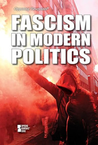 Fascism in Modern Politics by Garrett Winter, 9781534510470