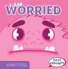 I Am Worried by Beth Gottlieb, 9781482476149