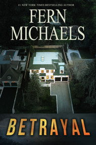 Betrayal by Fern Michaels, 9781420158144