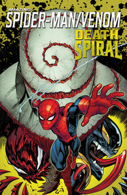 Amazing Spider-Man/Venom: Death Spiral by Joe Kelly, Al Ewing, Jesus Saiz, Ed McGuinness, 9781302969059