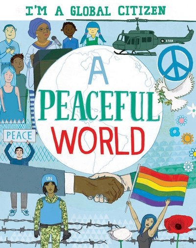 A Peaceful World by Alice Harman, 9781499455601